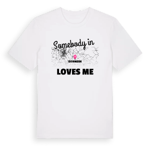 Någon i Gommern älskar mig t-shirt – ekologisk bomull t-shirt från Pinshirt