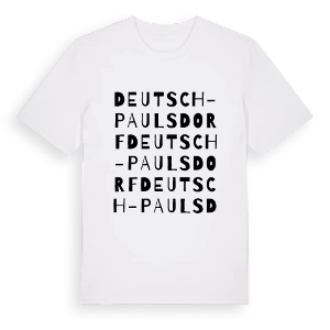 Deutsch-Paulsdorf ordlek t-shirt – ekologisk bomull t-shirt från Pinshirt