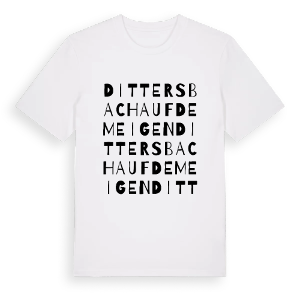 Dittersbach auf dem Eigen ordlek t-shirt – ekologisk bomull t-shirt från Pinshirt