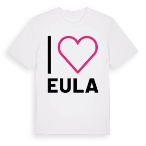 Jag älskar Eula t-shirt stort tryck – ekologisk bomull t-shirt från Pinshirt