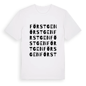 Förstgen ordlek t-shirt – ekologisk bomull t-shirt från Pinshirt