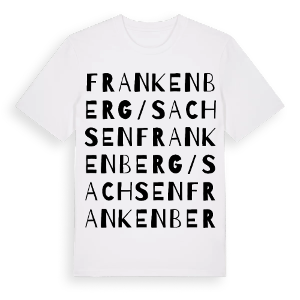 Frankenberg/Sachsen ordlek t-shirt – ekologisk bomull t-shirt från Pinshirt