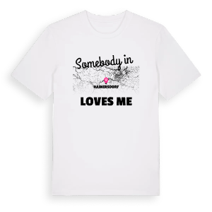 Någon i Hainersdorf älskar mig t-shirt – ekologisk bomull t-shirt från Pinshirt