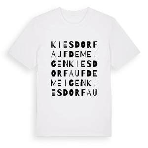 Kiesdorf auf dem Eigen ordlek t-shirt – ekologisk bomull t-shirt från Pinshirt