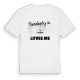 Någon i Lodenau älskar mig t-shirt