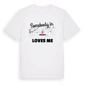 Någon i Mölbitz älskar mig t-shirt – ekologisk bomull t-shirt från Pinshirt