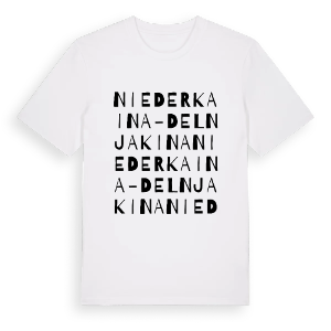 Niederkaina - Delnja Kina ordlek t-shirt – ekologisk bomull t-shirt från Pinshirt