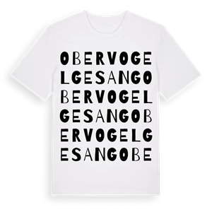 Obervogelgesang ordlek t-shirt – ekologisk bomull t-shirt från Pinshirt
