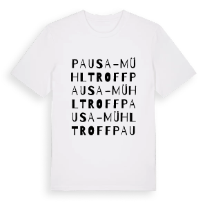 Pausa-Mühltroff ordlek t-shirt – ekologisk bomull t-shirt från Pinshirt
