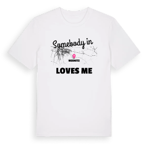 Någon i Weßnitz älskar mig t-shirt – ekologisk bomull t-shirt från Pinshirt