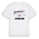 Någon i Wörblitz älskar mig t-shirt
