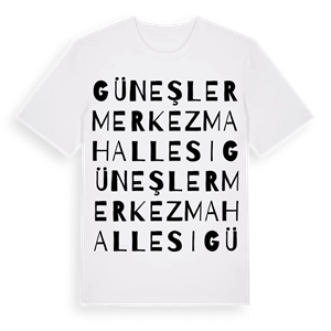 Güneşler Merkez Mahallesi ordlek t-shirt – ekologisk bomull t-shirt från Pinshirt