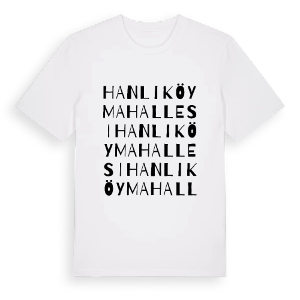 Hanlıköy Mahallesi ordlek t-shirt – ekologisk bomull t-shirt från Pinshirt