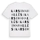 Karşı Mahallesi ordlek t-shirt