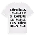 Köprübaşı Mahallesi ordlek t-shirt