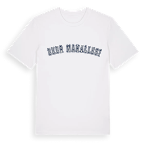 Şeker Mahallesi college t-shirt – ekologisk bomull t-shirt från Pinshirt
