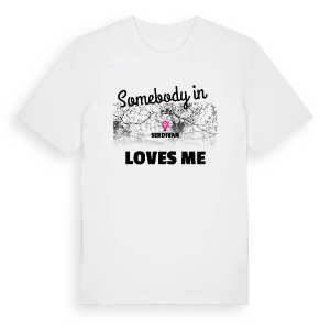 Någon i Serdivan älskar mig t-shirt – ekologisk bomull t-shirt från Pinshirt