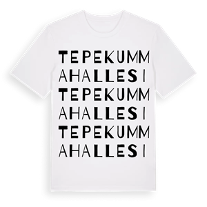 Tepekum Mahallesi ordlek t-shirt – ekologisk bomull t-shirt från Pinshirt