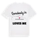 Någon i Katastralgemeinde Unterburgau älskar mig t-shirt
