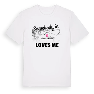 Någon i Sankt Gilgen älskar mig t-shirt – ekologisk bomull t-shirt från Pinshirt