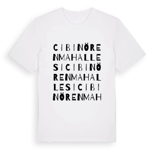 Cibinören Mahallesi ordlek t-shirt – ekologisk bomull t-shirt från Pinshirt