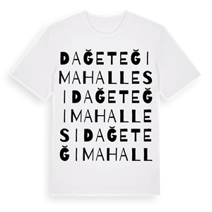 Dağeteği Mahallesi ordlek t-shirt – ekologisk bomull t-shirt från Pinshirt