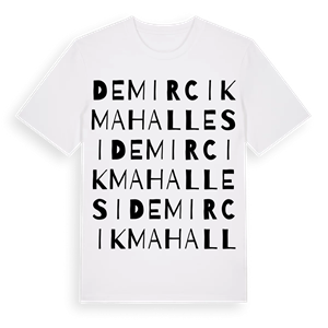 Demircik MAhallesi ordlek t-shirt – ekologisk bomull t-shirt från Pinshirt
