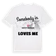 Någon i Devteyşti Mahallesi älskar mig t-shirt