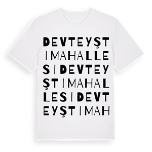 Devteyşti Mahallesi ordlek t-shirt – ekologisk bomull t-shirt från Pinshirt
