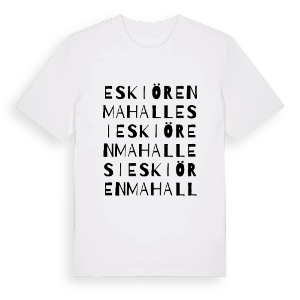 Eskiören Mahallesi ordlek t-shirt – ekologisk bomull t-shirt från Pinshirt