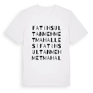 Fatih Sultan Mehmet Mahallesi ordlek t-shirt – ekologisk bomull t-shirt från Pinshirt