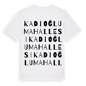 Kadıoğlu Mahallesi ordlek t-shirt – ekologisk bomull t-shirt från Pinshirt