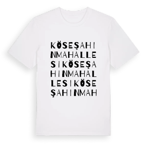 Köseşahin Mahallesi ordlek t-shirt – ekologisk bomull t-shirt från Pinshirt