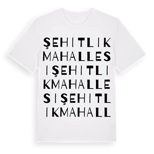 Şehitlik Mahallesi ordlek t-shirt – ekologisk bomull t-shirt från Pinshirt
