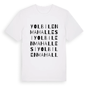 Yolbilen Mahallesi ordlek t-shirt – ekologisk bomull t-shirt från Pinshirt