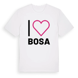 Jag älskar Bosa t-shirt stort tryck – ekologisk bomull t-shirt från Pinshirt
