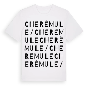 Cherèmule/Cheremule ordlek t-shirt – ekologisk bomull t-shirt från Pinshirt