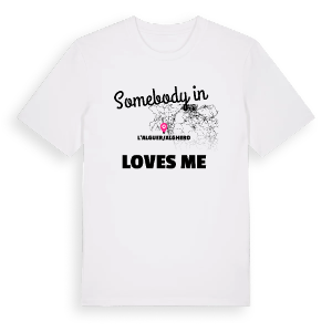 Någon i l'Alguer/Alghero älskar mig t-shirt – ekologisk bomull t-shirt från Pinshirt