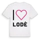 Jag älskar Lodè t-shirt stort tryck