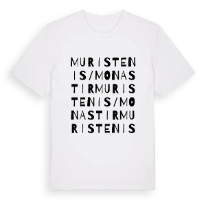 Muristenis/Monastir ordlek t-shirt – ekologisk bomull t-shirt från Pinshirt