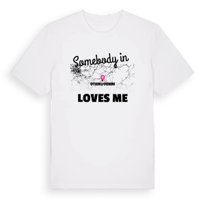 Någon i Otieri/Ozieri älskar mig t-shirt – ekologisk bomull t-shirt från Pinshirt