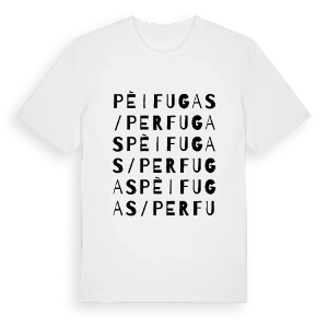 Pèifugas/Perfugas ordlek t-shirt – ekologisk bomull t-shirt från Pinshirt