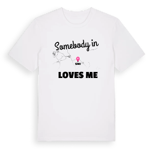 Någon i Sini älskar mig t-shirt – ekologisk bomull t-shirt från Pinshirt