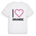 Jag älskar Grande t-shirt stort tryck