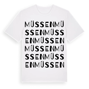 Müssen ordlek t-shirt – ekologisk bomull t-shirt från Pinshirt