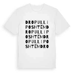 Dropull i Poshtëm ordlek t-shirt – ekologisk bomull t-shirt från Pinshirt