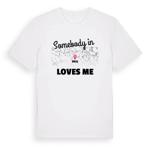 Någon i Dajç älskar mig t-shirt – ekologisk bomull t-shirt från Pinshirt