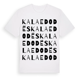 Kala e Dodës ordlek t-shirt – ekologisk bomull t-shirt från Pinshirt