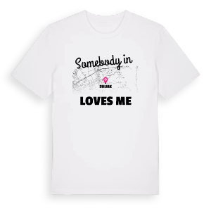 Någon i Shijak älskar mig t-shirt – ekologisk bomull t-shirt från Pinshirt