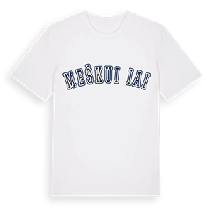 Meškuičiai college t-shirt – ekologisk bomull t-shirt från Pinshirt